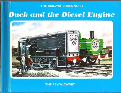 RAILWAY SERIES, THE 13 : Duck and the Diesel Engine - Egmont#