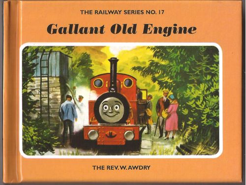 RAILWAY SERIES, THE 17 : Gallant Old Engine - Egmont#