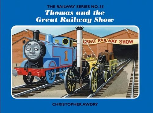 RAILWAY SERIES, THE 35 :Thomas & the Great Railway Show -Egt#