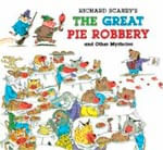 RICHARD SCARRY´S:THE GREAT PIE ROBBERY & OTHER MYSTERIES