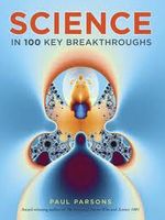 SCIENCE-IN-ONE-HUNDRED-KEY-BREAKTHROUGHS-w-Flaps---Quercus