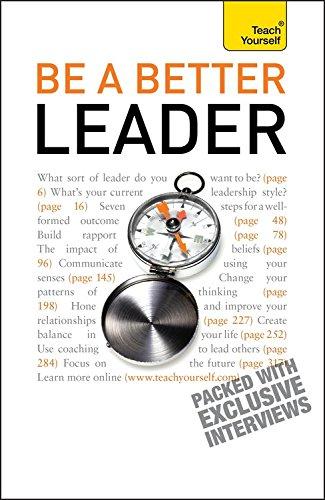 BE A BETTER LEADER - Teach Yourself