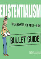 EXISTENTIALISM---Bullet-Guides