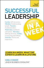 LEADERSHIP IN A WEEK - Teach Yourself