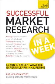 MARKET RESEARCH IN A WEEK - Teach Yourself