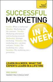 MARKETING IN A WEEK - Teach Yourself