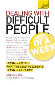 DEALING WITH DIFFICULT PEOPLE IN A WEEK - Teach Yourself