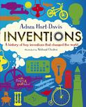 INVENTIONS:A HISTORY OF KEY INVENTION THAT CHANGED THE WORLD