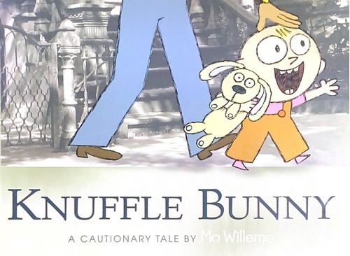KNUFFLE BUNNY, A CAUTIONARY TALE - Walker