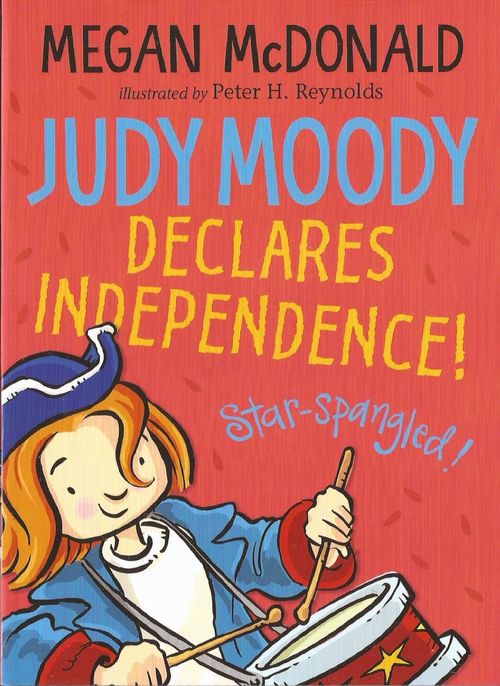 JUDY MOODY  6 : DECLARES INDEPENDENCE! - Walker *New Edition*