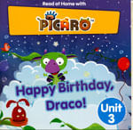 PICARO  3: HAPPY BIRTHDAY DRACO!