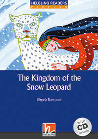 KINGDOM OF THE SNOW LEOPARD - Helbling Blue Series Level 4