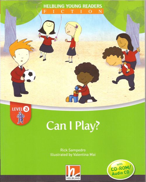 CAN I PLAY? - Helbling Young Readers Fiction A with CD-ROM #