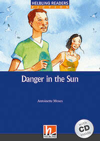 DANGER IN THE SUN with CD - Helbling Blue Series Level 5