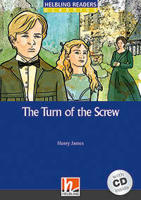 TURN OF THE SCREW, THE -  with Audio CD - Helbling Blue Series Level 4