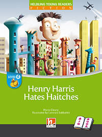 HENRY HARRIS HATES HAITCHES -Helbling Young Fic D *Big Book*