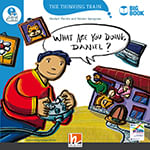 WHAT ARE YOU DOING,DANIEL ?-Helbling Thinking L.B *Big Book*