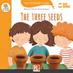 THREE SEEDS, THE - Helbling Thinking Train Level C *Big Book*