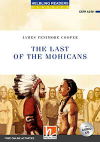 LAST OF THE MOHICANS, THE w/Audio CD - Helbling Blue Series Level 4 *N/E