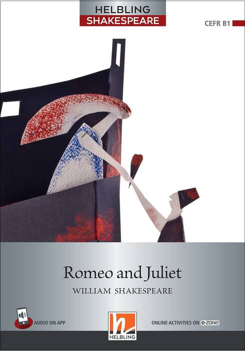 ROMEO AND JULIET - Helbling Shakespeare Level 5 B1