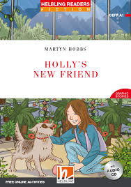 HOLLY-S-NEW-FRIEND-with-Audio-CD---Helbling-Red-Series-Level-1