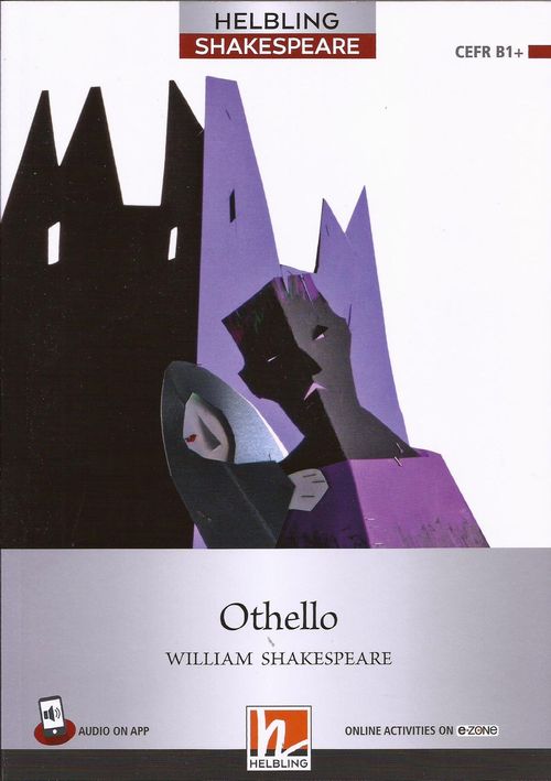 OTHELLO - Helbling Shakespeare Level 6 B1+
