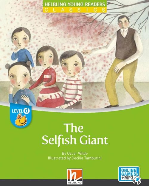 SELFISH GIANT ,THE - Helbling Young Readers D with E- Zone