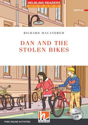 DAN AND THE STOLEN BIKES with CD - Helbling Red Series Level 1 #