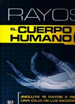 RAYOS X : EL CUERPO HUMANO - Catapulta