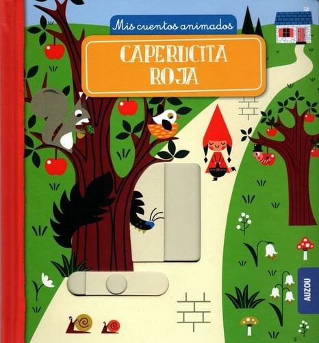 MIS CUENTOS ANIMADOS : CAPERUCITA ROJA - Catapulta