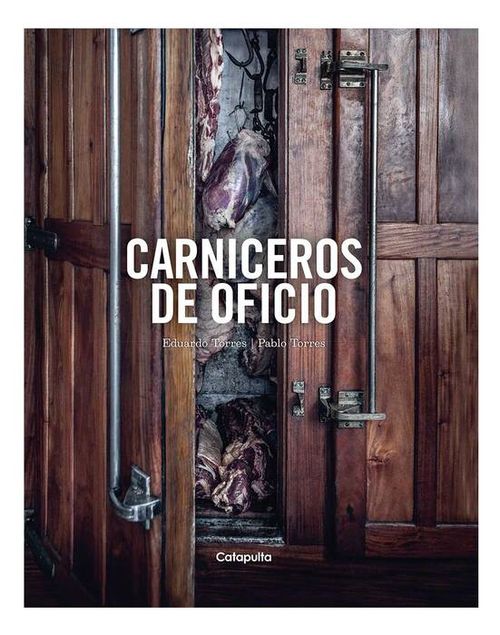 CARNICEROS DE OFICIO - Catapulta