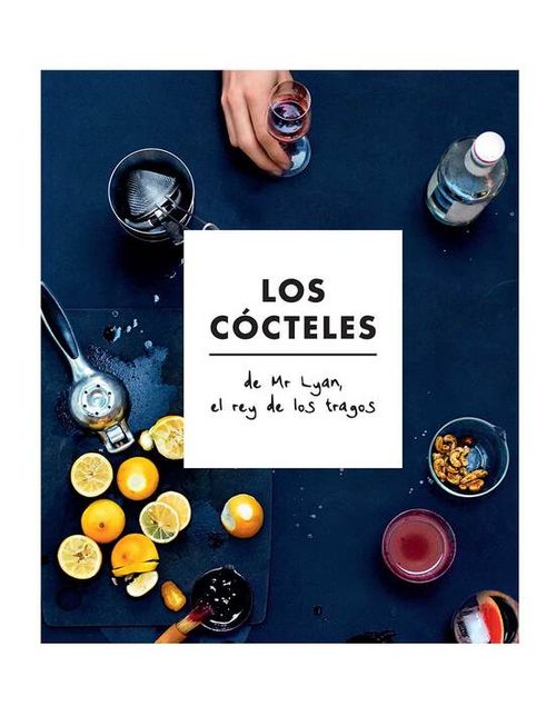 LOS CÓCTELES DE MR LYAN, EL REY DE LOS TRAGOS - Catapulta