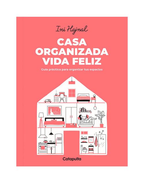 CASA ORGANIZADA, VIDA FELIZ  -  Catapulta
