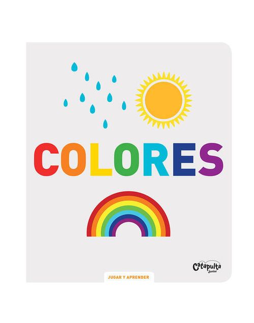 JUGAR Y APRENDER : COLORES - Catapulta