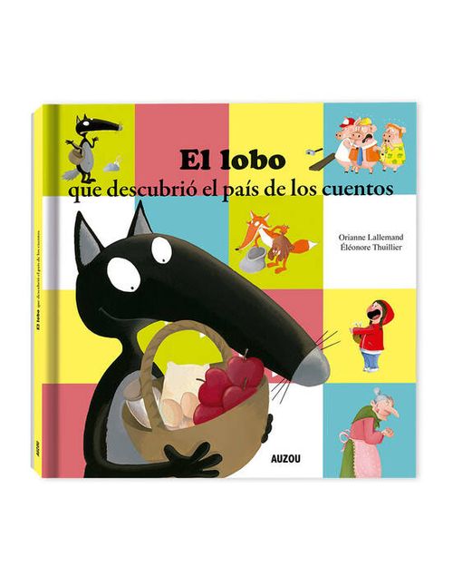 EL LOBO QUE DESCUBRIÓ EL PAÍS DE LOS CUENTOS - Catapulta