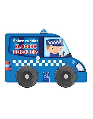SOBRE RUEDAS : EL COCHE DE POLICÍA  - Catapulta