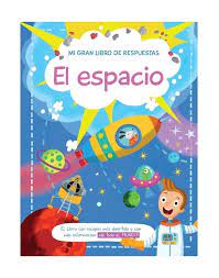 MI GRAN LIBRO DE RESPUESTAS : EL ESPACIO  - Catapulta