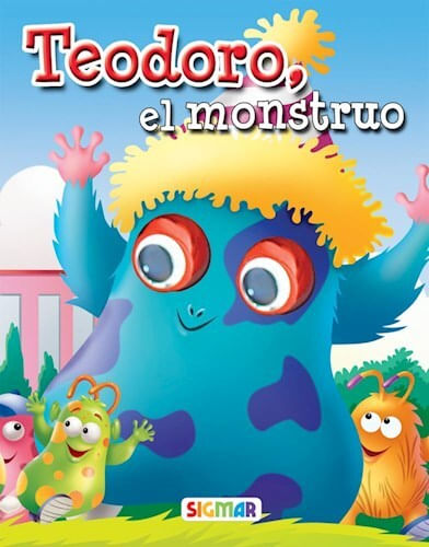 TEODORO-EL-MONSTRUO---Sigmar