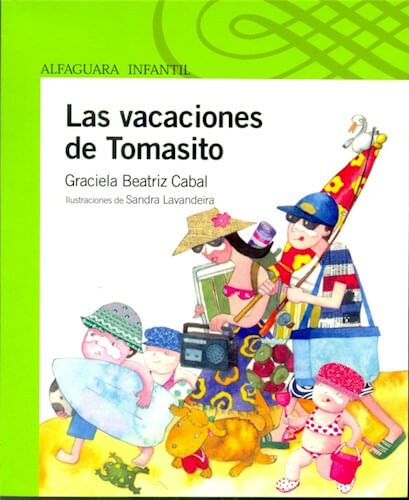 LAS VACACIONES DE TOMASITO - Alfaguara