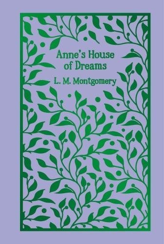 ANNE'S HOUSE OF DREAMS - Arcturus Clothbound