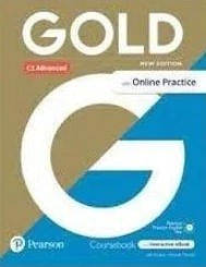 GOLD C1 ADVANCED -  COURSEBOOK w/Interactive eBook,Online Practice Digital Resources and App*2nd Ed*