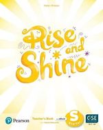 RISE-and-SHINE---STARTER---Tch-s-Book-w-Pupil-s-eBookActivity-eBookPresentation-Tool-and-Digital