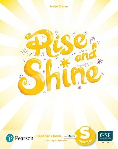 RISE-and-SHINE---STARTER---Tch-s-Book-w-Pupil-s-eBookActivity-eBookPresentation-Tool-and-Digital