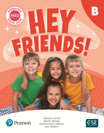HEY FRIENDS! B -    PUPIL'S BOOK