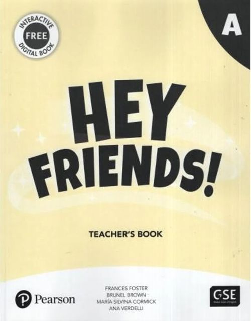 HEY FRIENDS! A -   TEACHER'S BOOK