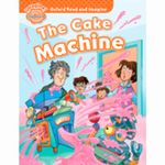 OXFORD-READ-AND-IMAGINE--BEGINNER--The-Cake-Machine