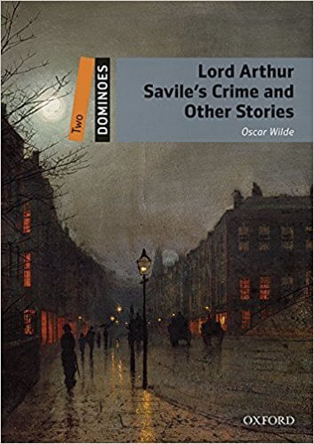 LORD ARTHUR SAVILE`S CRIME & Stories- Dominoes 2 w/mp3 *New*