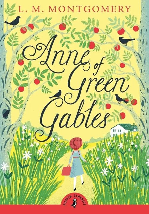 ANNE OF GREEN GABLES -  Puffin Classics #