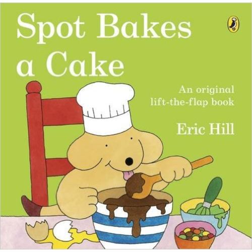 SPOT BAKES A CAKE - Picture Puffin **New Edition**