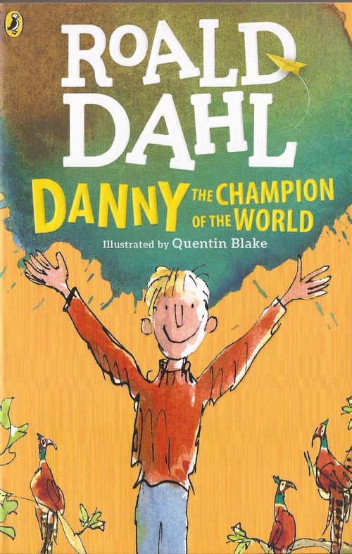 DANNY CHAMPION OF THE WORLD -  Puffin **Out of Print**